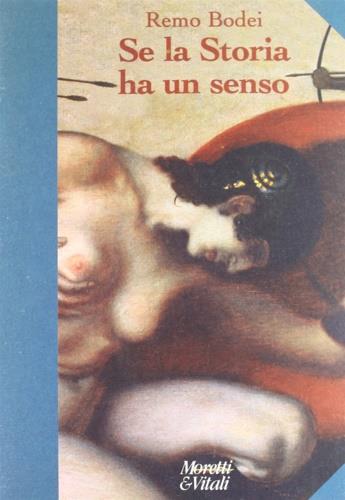 Se la storia ha un senso - Remo Bodei - copertina