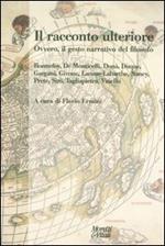 Il racconto ulteriore. Ovvero, il gesto narrativo del filosofo