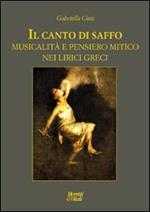 Il canto di Saffo. Musicalità e pensiero mitico nei lirici greci