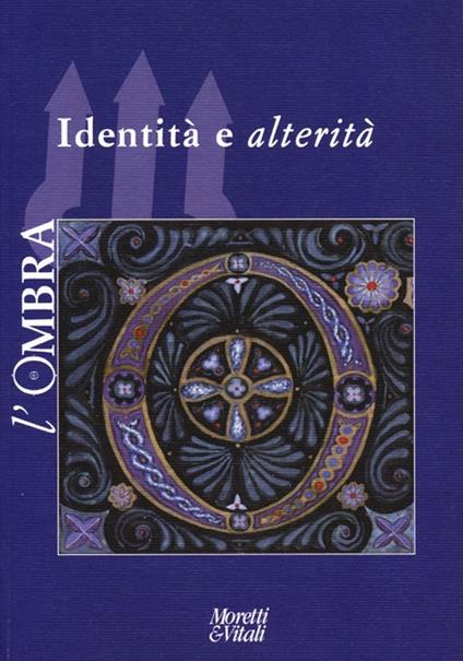 L'ombra (2013). Vol. 2: Identità e alterità - copertina