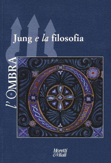 L' ombra (2015). Vol. 5: Jung e la filosofia. - copertina