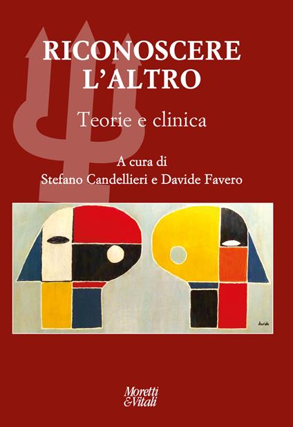 Riconoscere l'Altro. Teorie e clinica - copertina