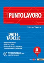 Il punto lavoro. Dati e tabelle 2022. Con CD-ROM. Vol. 5