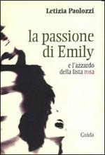 La passione di Emily e l'azzardo della lista rosa