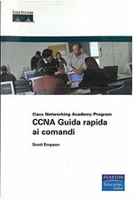 Cisco CCNA. Guida rapida ai comandi