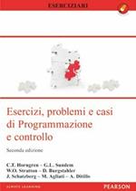 Esercizi, problemi e casi di programmazione e controllo