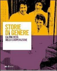 Storie di genere. L'altra metà della cooperazione. Con DVD - copertina