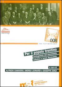 Per il popolo trentino. Protagonisti del movimento cattolico a inizio Novecento - copertina