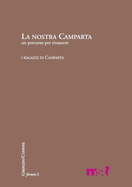 La nostra Camparta. Un percorso per rinascere - copertina