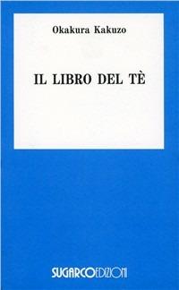 Il libro del tè - Kakuzo Okakura - copertina