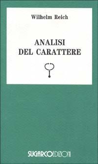 Analisi del carattere - Wilhelm Reich - copertina