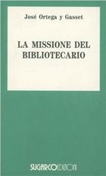 La missione del bibliotecario-Miseria e splendore della traduzione