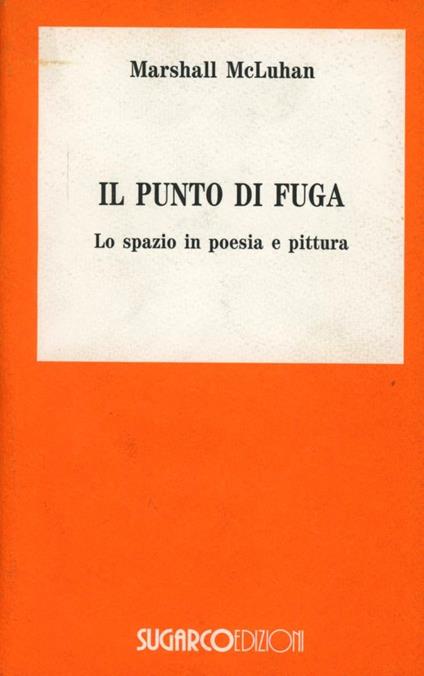 Il punto di fuga - Marshall McLuhan - copertina