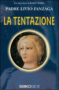 La tentazione - Livio Fanzaga - copertina