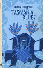 Tasmania blues