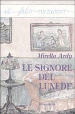 Le signore del lunedì