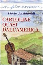 Cartoline quasi dall'America