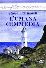 L'umana commedia