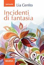 Incidenti di fantasia