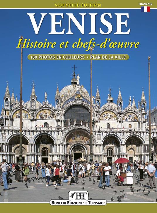 Venise. Histoire et chefs d'oeuvre - Ezio Renda - copertina