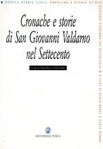 Cronache e storie di San Giovanni Valdarno nel Settecento