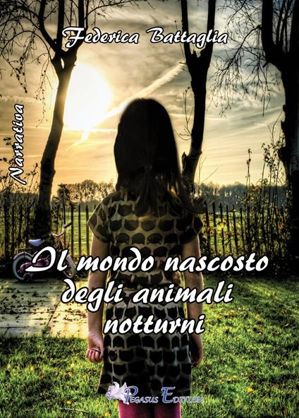 Il mondo nascosto degli animali notturni - Federica Battaglia - copertina