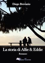 La storia di Alfie & Eddie