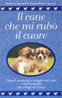 Il cane che mi rubò il cuore