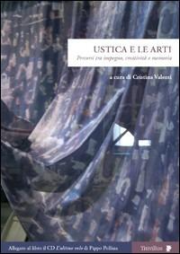 Ustica e le arti. Percorsi tra impegno, creatività e memoria. Ediz. illustrata. Con CD Audio - copertina