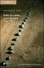 «Volta la carta» & «Ecco la casa». Con DVD