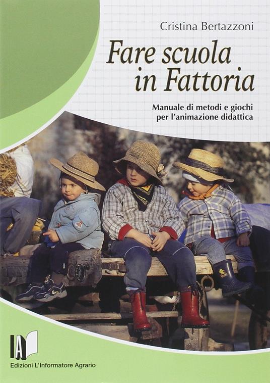 Fare scuola in fattoria - Cristina Bertazzoni - copertina