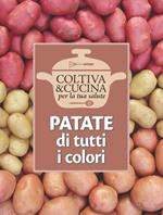 Patate di tutti i colori