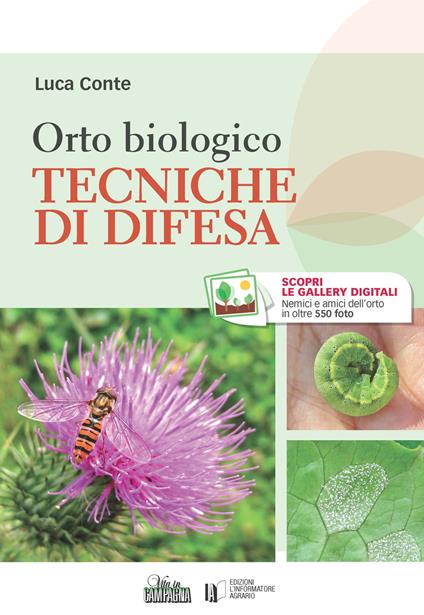 Orto biologico. Tecniche di difesa - Luca Conte - copertina