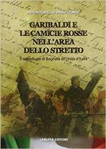 Garibaldi e le camicie rosse. Il contributo di Bagnara all'unità d'Italia