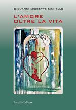 L' amore oltre la vita