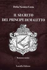 Il segreto del principe di Maletto