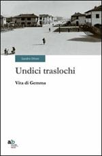 Undici traslochi. Vita di Gemma