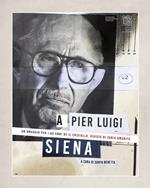 A Pier Luigi Siena. Un omaggo per i 60 anni de «Il Cristallo». Rivista di varia umanità