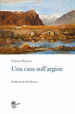 Una casa sull'argine