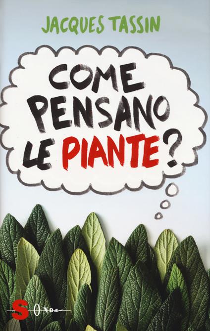 Come pensano le piante? - Jacques Tassin - copertina