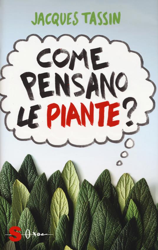 Come pensano le piante? - Jacques Tassin - copertina