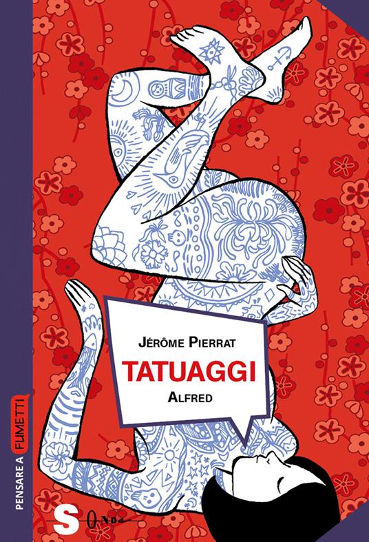 Tatuaggi. Storia di una pratica ancestrale - Jerome Pierrat - copertina