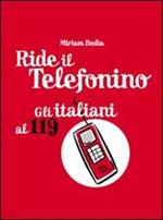 Gli italiani al 119. Ride il telefonino. «Senta il mio cellulare non mi entra»