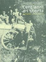 Cent'anni di storia. Sorano 1860-1960