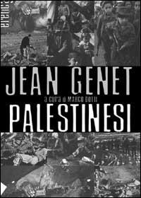 Palestinesi - Jean Genet - Libro - Stampa Alternativa - Eretica |  laFeltrinelli