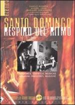 Santo Domingo respiro del ritmo. Con CD Audio. Testo spagnolo a fronte