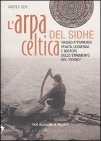 L' arpa celtica del Sidhe. Ediz. illustrata. Con CD Audio - Andrea Seki - 5