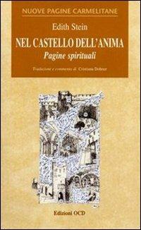 Nel castello dell'anima. Pagine spirituali - Edith Stein - copertina