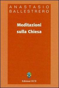 Meditazioni sulla Chiesa - Anastasio A. Ballestrero - copertina