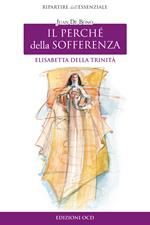 Elisabetta della Trinità. Il perché della sofferenza